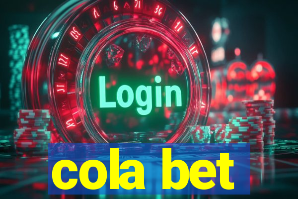 cola bet